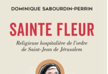 Un livre sur Sainte Fleur édité avec le soutien de la Fondation ouvrage Sainte Fleur, Religieuse hospitalière de l’ordre de Saint Jean de Jérusalem
